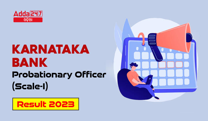 Karnataka Bank Probationary Officer (Scale-I) Result 2023