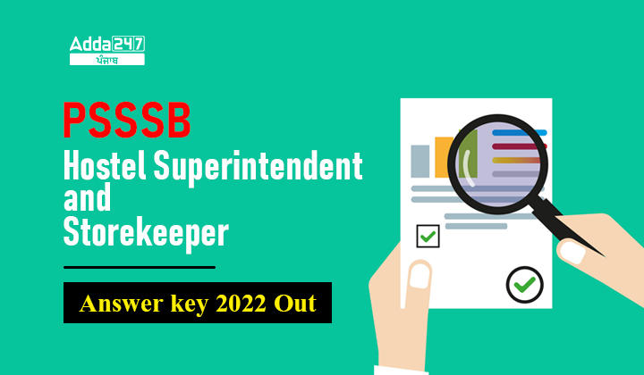 PSSSB Hostel Superintendent and Storekeeper Answer key 2022