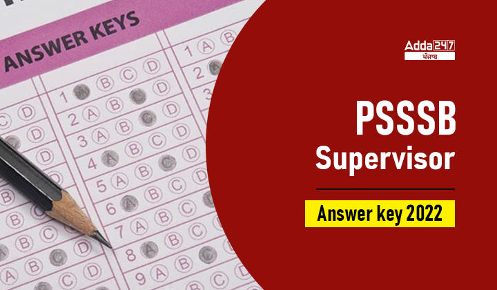 PSSSB Supervisor Answer key 2022
