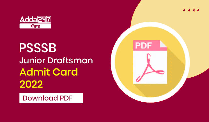 PSSSB Junior Draftsman Admit Card 2022 Download PDF