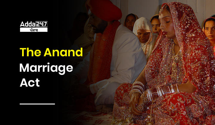 The Anand Marriage Act