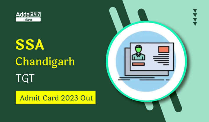 Chandigarh TGT Admit Card 2023 Out Get Link to SSA TGT Call Letter