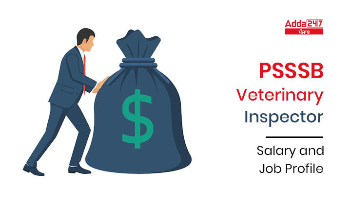 PSSSB Veterinary Inspector Salary