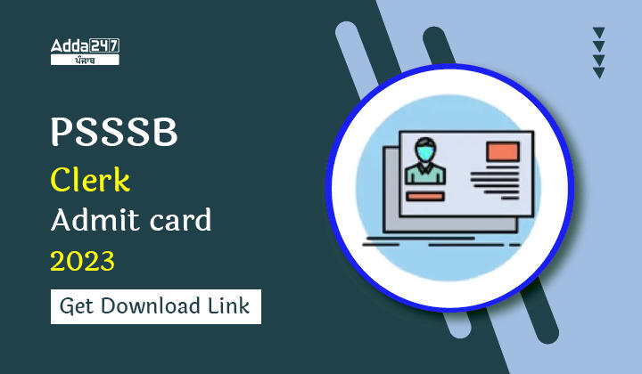 PSSSB Clerk Admit card 2023 Get Download Link