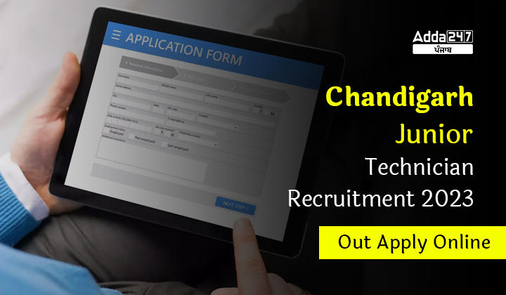 Chandigarh Junior Technician Recruitment 2023 Out Apply Online