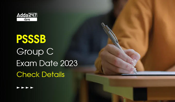PSSSB Group C Exam Date 2023 Check Details