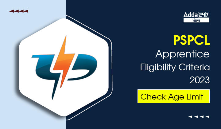 PSPCL Apprentice Eligibility Criteria 2023 Check Age Limit