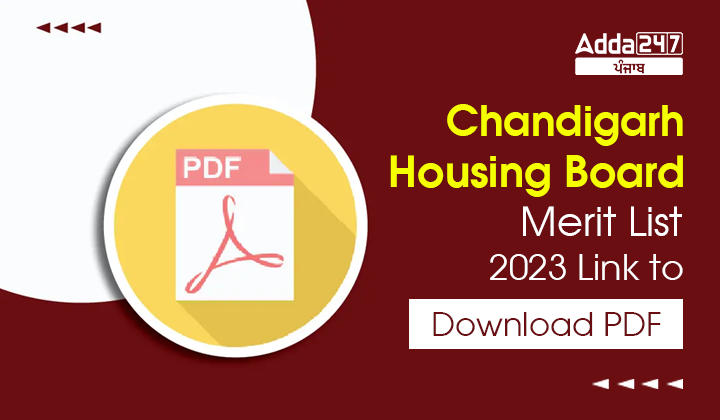 Chandigarh Housing Board Merit List 2023 Link to Download PDF