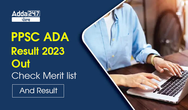 PPSC ADA Result 2023 Out Check Merit list And Result