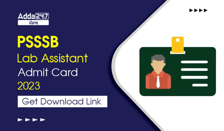 PSSSB Lab Assistant Admit Card 2023 Get Download Link