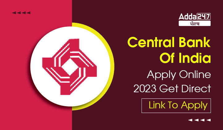 Central Bank Of India Apply Online 2023 Get Direct Link To Apply