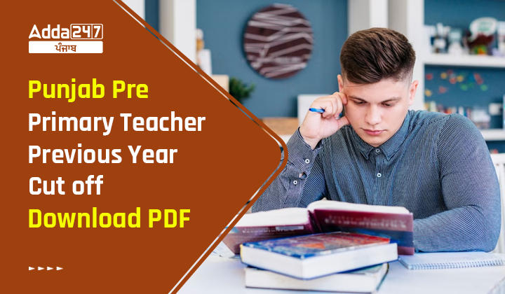 Punjab Pre Primary Teacher Previous year Cut off