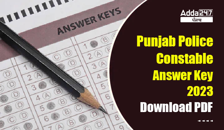 Punjab Police Constable Answer Key 2023 Download PDF