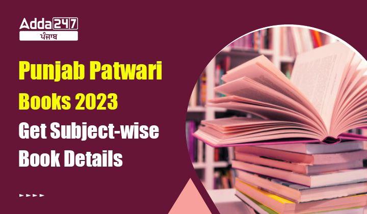 Punjab Patwari Best Books 2023 Get Subject-wise Book Details