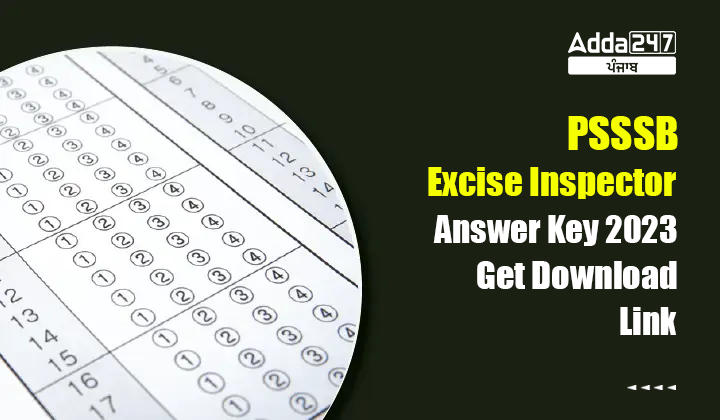 PSSSB Excise Inspector Final Answer Key 2023