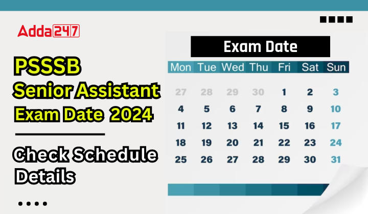 PSSSB Senior Assistant Exam Date 2024