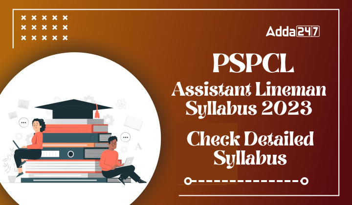 PSPCL Assistant Lineman Syllabus 2024