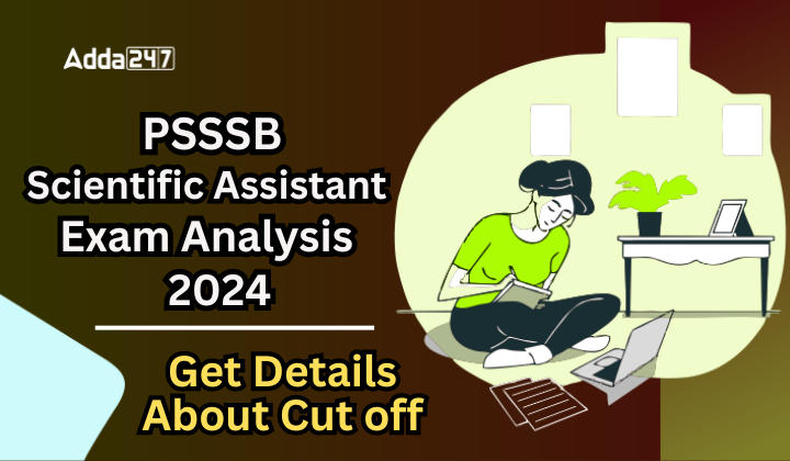 PSSSB Scientific Assistant Exam Analysis 2024 Get Detail About Cut off