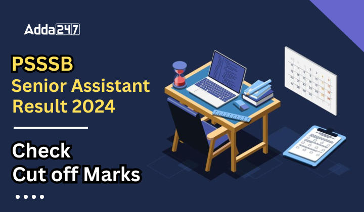 PSSSB Senior Assistant Result 2024 Check Cut off Marks