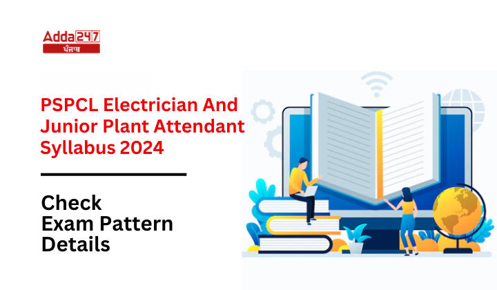 PSPCL Electrician And Junior Plant Attendant Syllabus