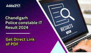 Chandigarh Police Constable IT Result 2024 Download Pdf