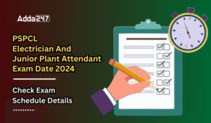 PSPCL Electrician And Junior Plant Attendant Exam Date 2024 Check Exam Schedule