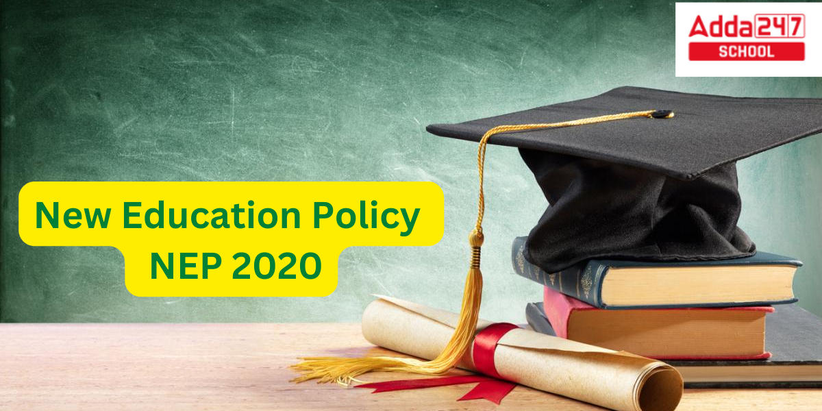 New Education Policy - NEP 2020