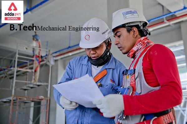 B.Tech Mechanical Engineering- About Syllabus, jobs, Salary_20.1