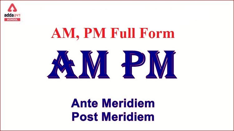 am pm full form