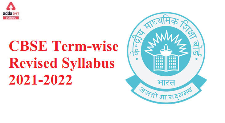 CBSE Class 11th Biology New Term-wise Revised Syllabus 2021-2022