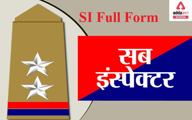 SI Full Form in Police_20.1