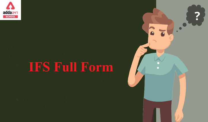 IFS Full Form in hindi