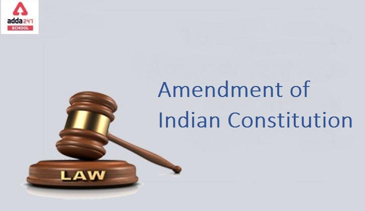 Amendment of indian constitution