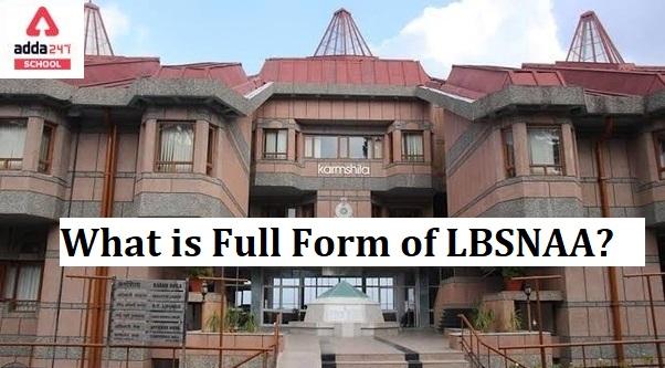 What is Full Form of LBSNAA?
