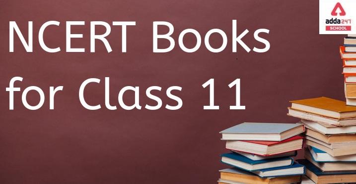NCERT Class 11 Books: Chapter-Wise