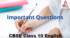 Class 10 english Important Questions