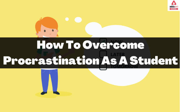 How To Overcome Procrastination As A Student