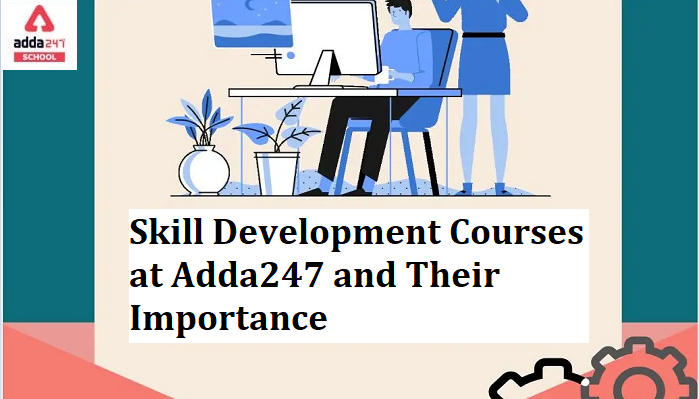 Skill Development Courses at Adda247