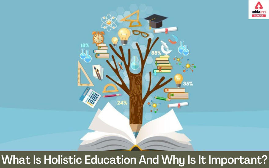 What Is Holistic Education And Why Is It Important?