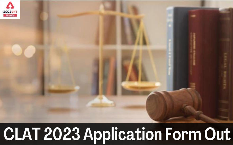 CLAT 2023: Application Form Out, Register Now!