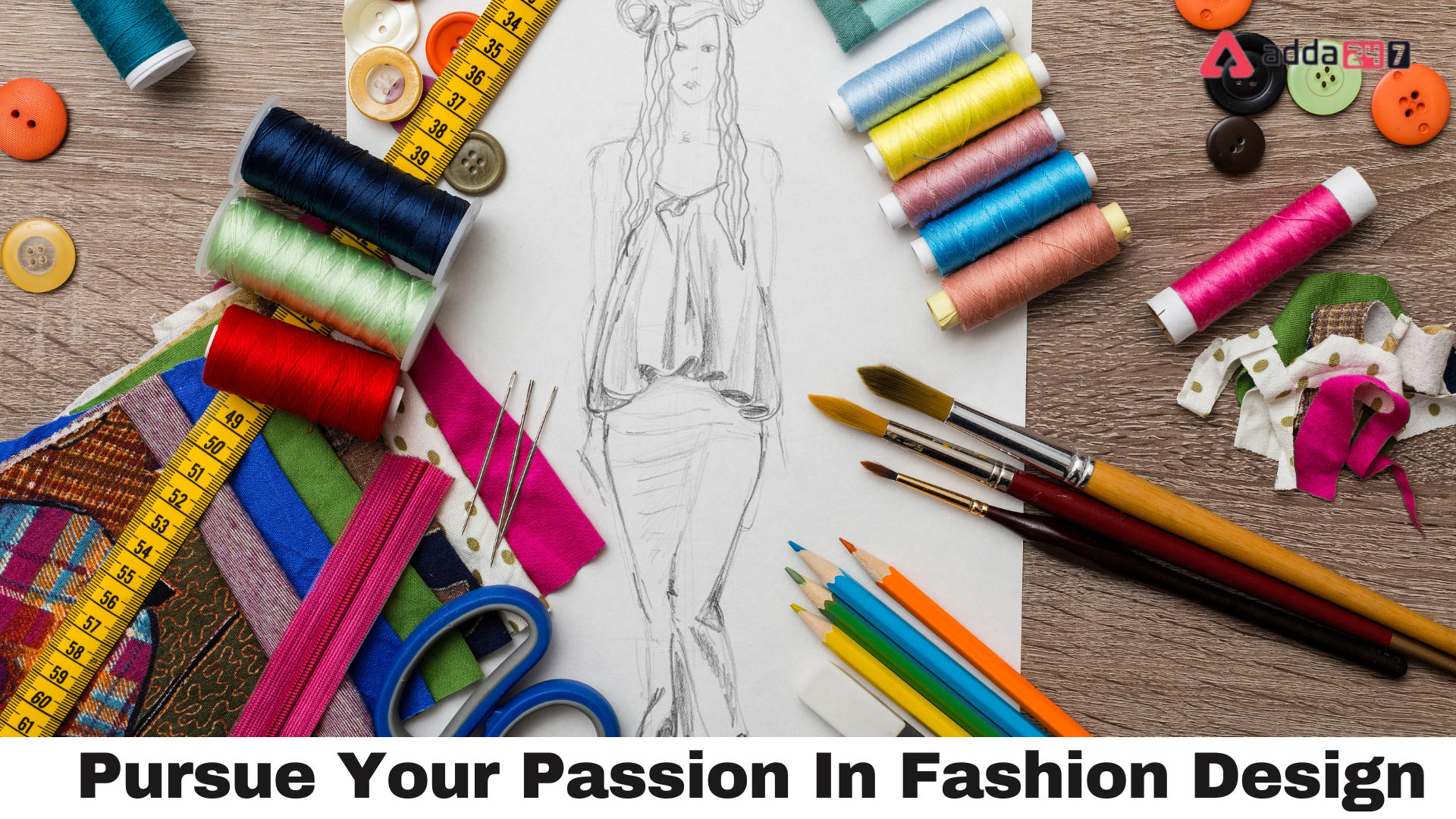 Pursue Your Passion In Fashion Design