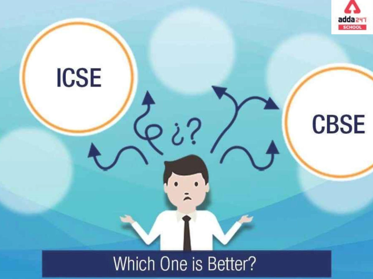 ICSE Vs CBSE | Which is better? | Detailed Analysis