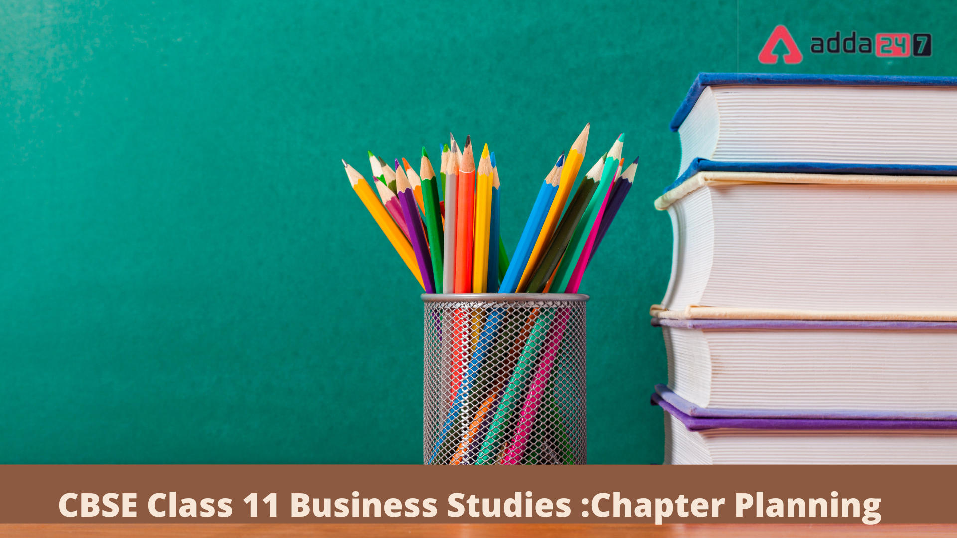 CBSE Class 11 Business Studies :Chapter Planning