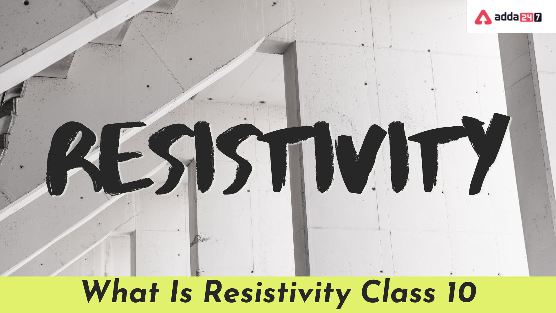 What Is Resistivity Class 10