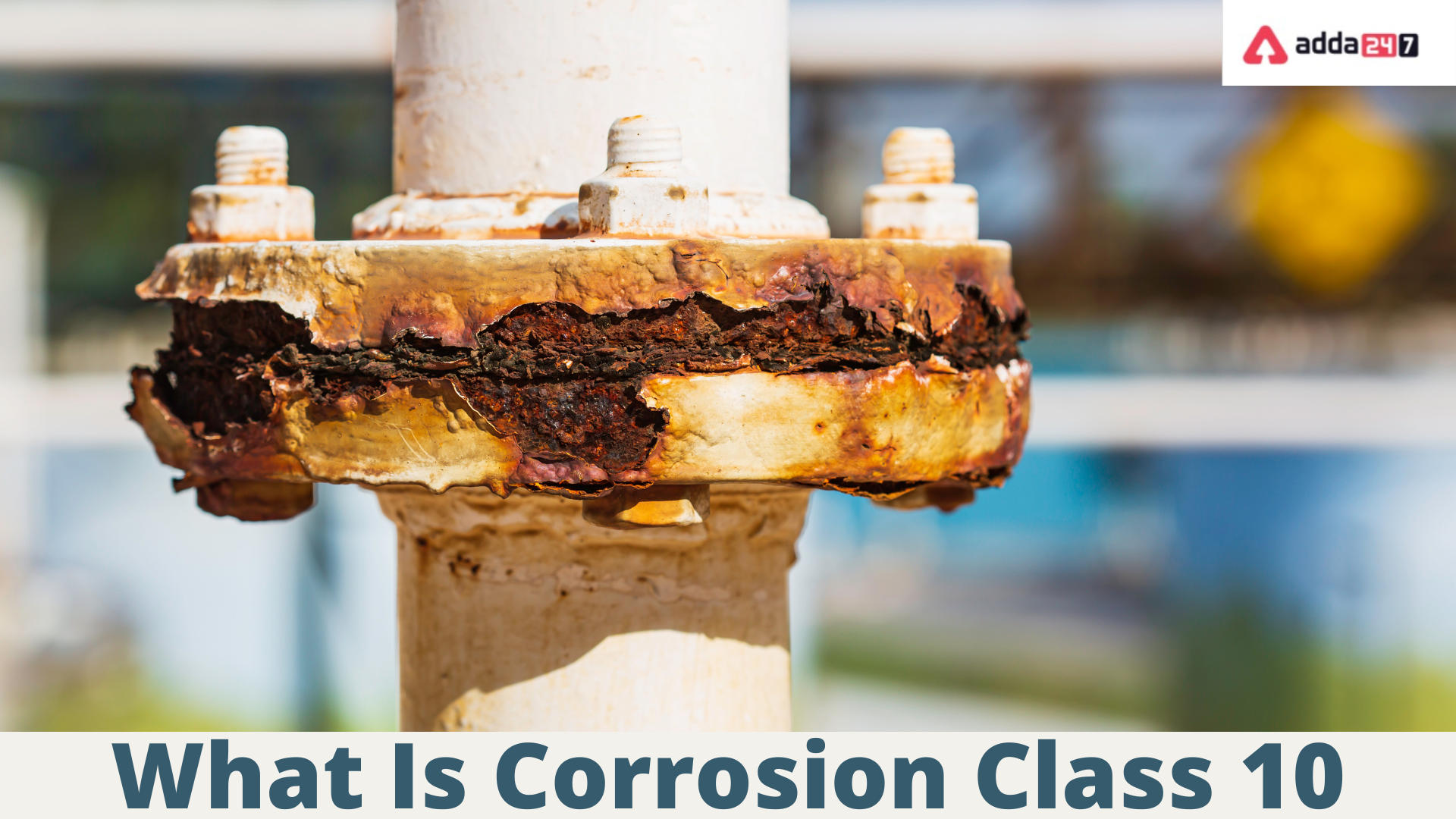 What Is Corrosion Class 10