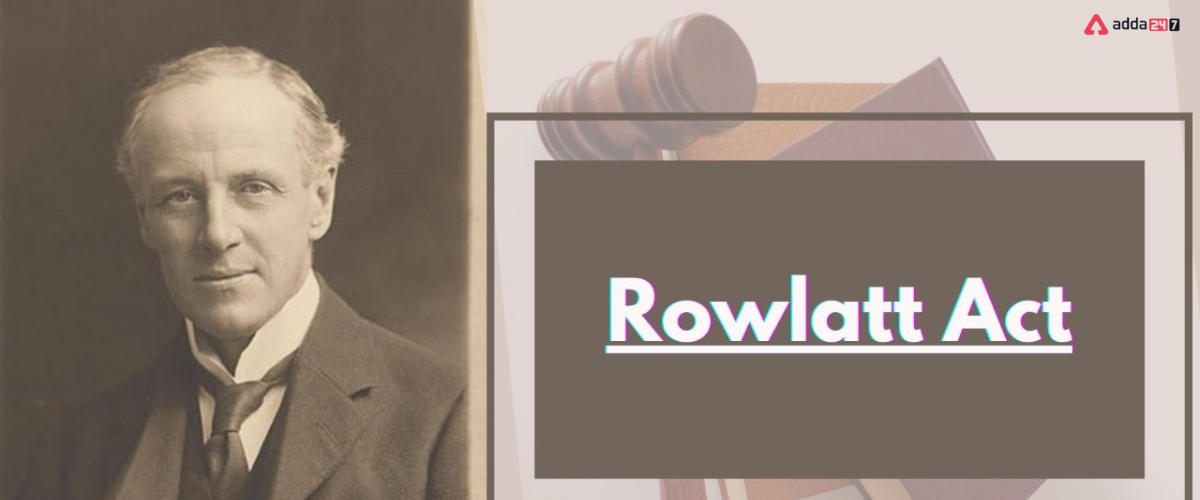 What Is Rowlatt Act?