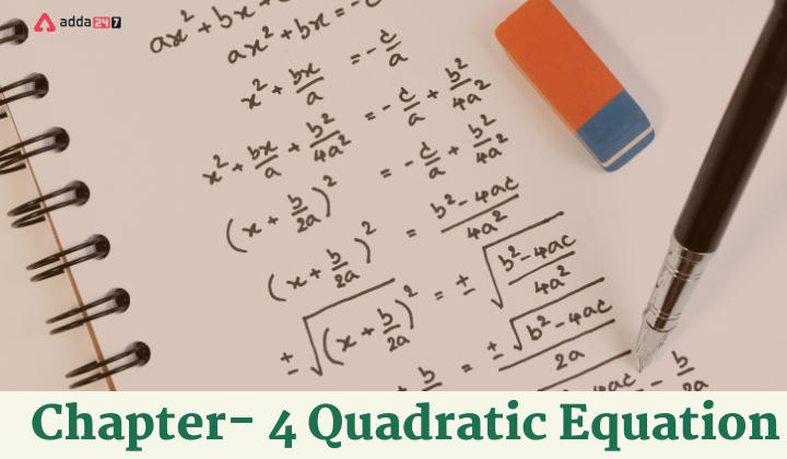Maths Class 10th Ch- 4 Quadratic Equations 