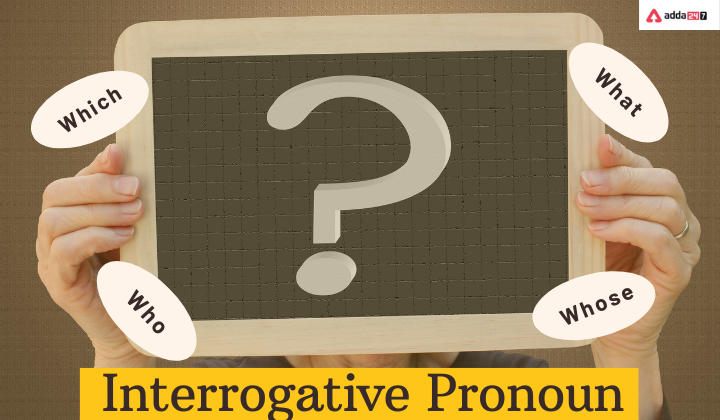 Interrogative Pronoun: Definition & Examples 