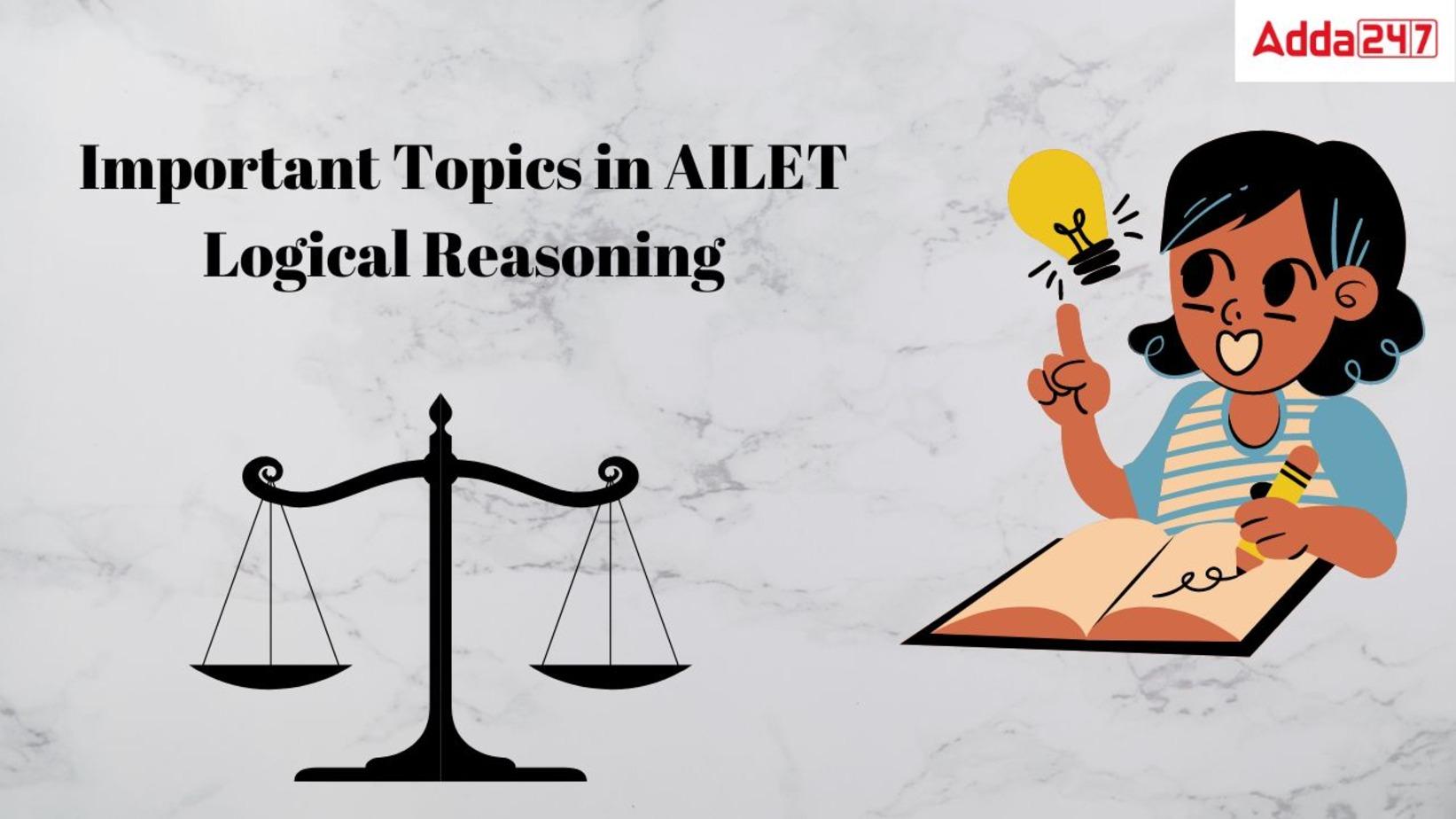 Important Topics in AILET Logical Reasoning