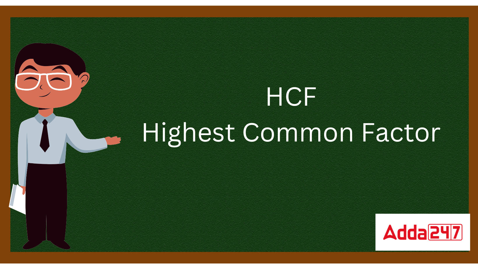 HCF Highest Common factor